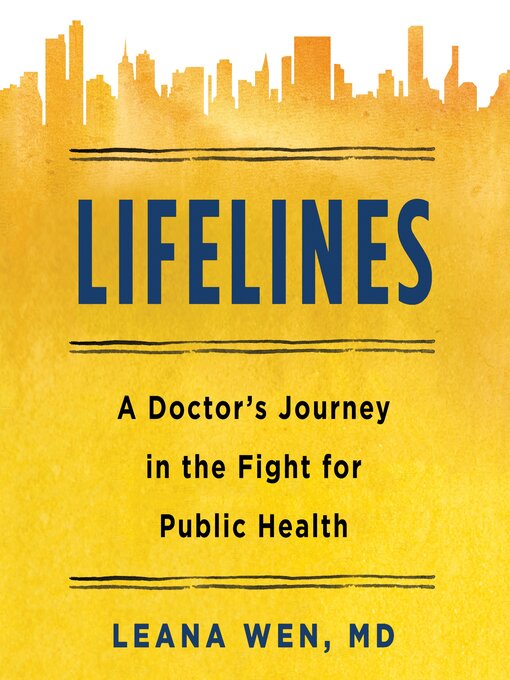 Title details for Lifelines by Dr. Leana Wen - Wait list